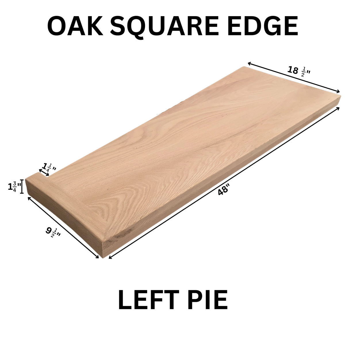 Red Oak Square Edge Tread Pie LEFT